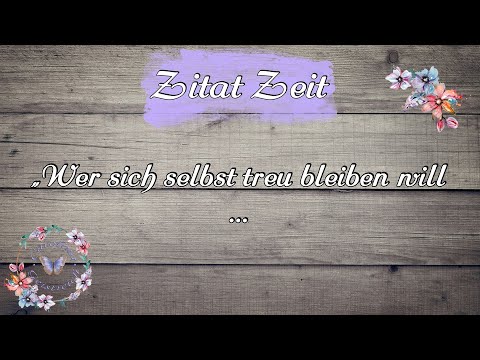 Zitat Zeit | Wer sich selbst treu bleiben will | Christian Morgenstern