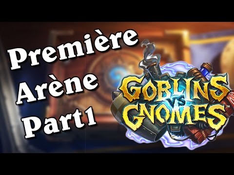 Gobelins vs Gnomes - Première arène - Part 1