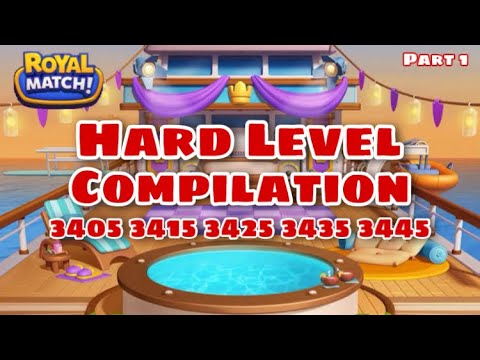 Royal Match Hard Level Compilation Area 53 Part 1 | Yacht 3405 - 3415 3425 - 3435 - 3445