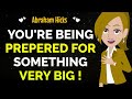 You're About To Experience Something Phenomena l!✨Be Ready ✅ Abraham Hicks 2024