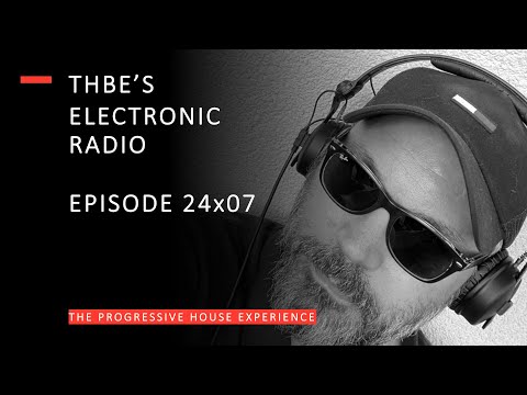 The Progressive House Experience 24x07