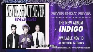 NeverShoutNever - "The Look" 2012 Indigo Sub Español