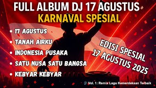 Download lagu DJ REMIX KEMERDEKAAN 2025 🔥║ Lagu-Lagu Nasional Buat Karnaval 17an mp3 Download lagu DJ REMIX KEMERDEKAAN 2025 🔥║ Lagu-Lagu Nasional Buat Karnaval 17an mp3
