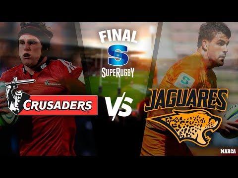 Crusaders vs Jaguares | Super Rugby Final 2019