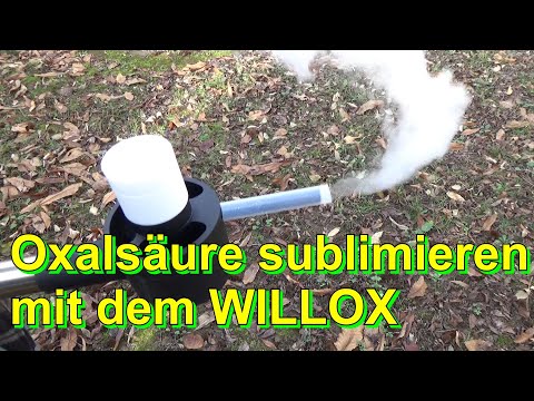Oxalsäure sublimieren mit dem WILLOX