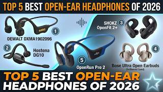 Top 5 Best Open-Ear Headphones of 2026: Stay Aware & Connected!