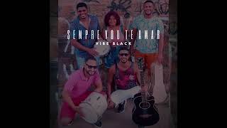 Grupo Vibe Black