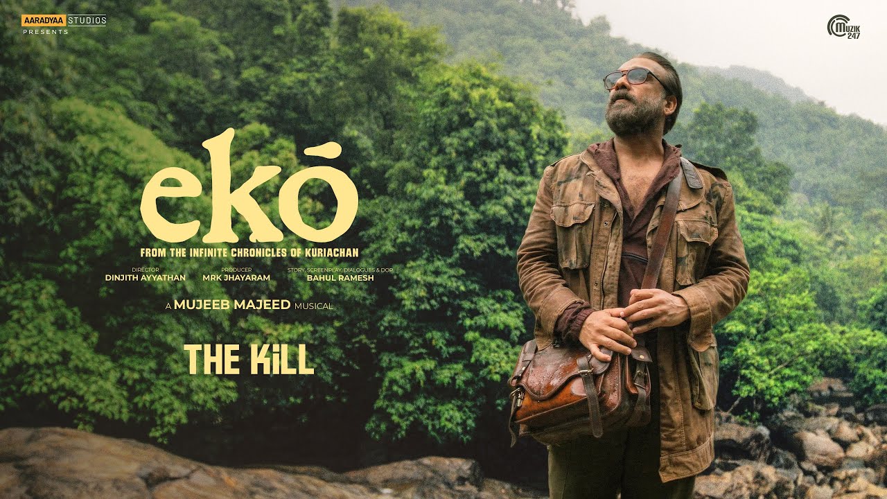 The Kill | ekō - Original Soundtrack | Mujeeb Majeed