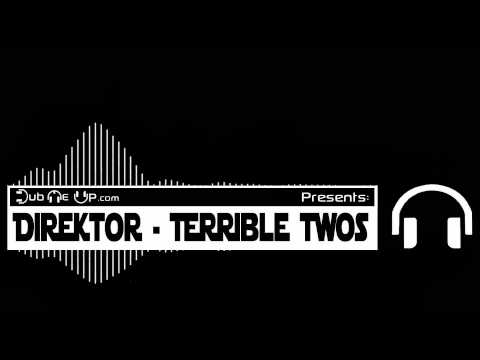 Direktor - Terrible Twos