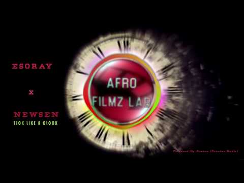 Tick Like A Clock - EsoRay x Mc Newsen