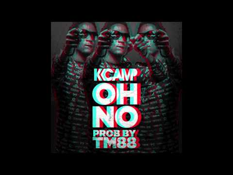 K Camp - Oh No (@KCamp427)