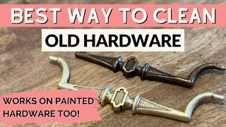 How to Clean Old Furniture Hardware | How to Remove Old Paint from Hardware