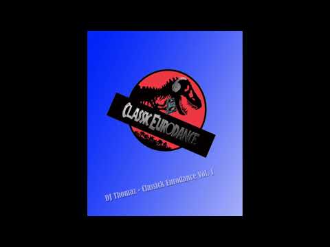 DJ Thomaz - Classic Eurodance Vol. 1