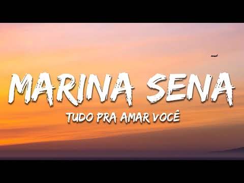 Marina Sena - Tudo Pra Amar Você (Letra / Lyrics)
