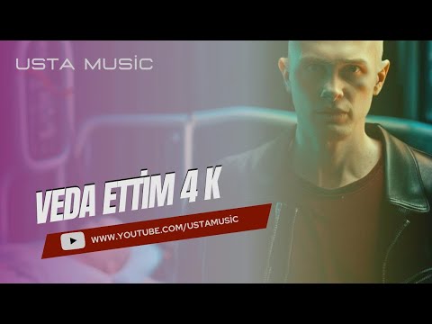 Usta Music - VEDA ETTİM (Official Video)  4K #TRENDLİSTESİNDE1NUMARA