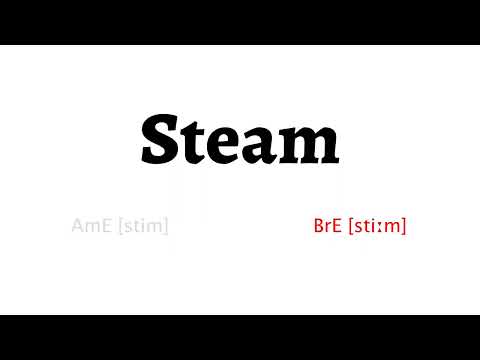 How to Pronounce steam in American English and British Englishsteam