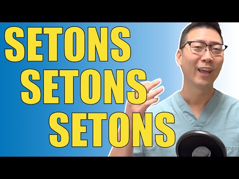 Everything you need to know about Setons! | Anal Fistula and Abscess