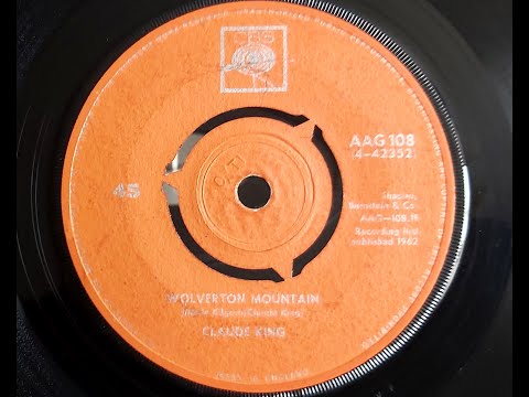 Claude King 'Wolverton Mountain'  1962 45 rpm