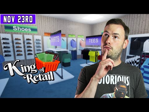 Sips Plays King of Retail! - (23/11/22)