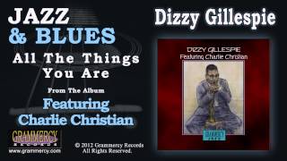 Dizzy Gillespie - All The Things You Are