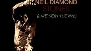 Neil Diamond - Stones (Live in Seattle 07-23-1972)