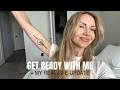 Come Get Ready With Me Everything That S New In My Life Right Now At 45