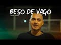 Martin Quiroga Beso De Vago Video Oficial