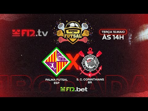 PALMA FUTSAL (ESP) X CORINTHIANS (BRA) - Copa Mundo do Futsal F12.bet Sub-21 2022 (Etapa Mundial)