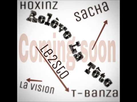 Lessto feat Hoxinz & T-Banza- Relève La Tête (Son Officiel)