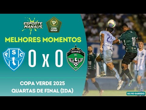 Paysandu 0x0 Manaus FC