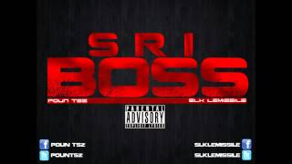 SRI BOSS - POUN & SLK LEMISSILE - Remix Panam Boss