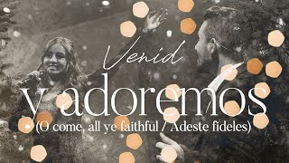 Venid y Adoremos - Venid Fieles Todos (Adeste Fideles) - Su Presencia Navidad Vol. 3 | Villancicos