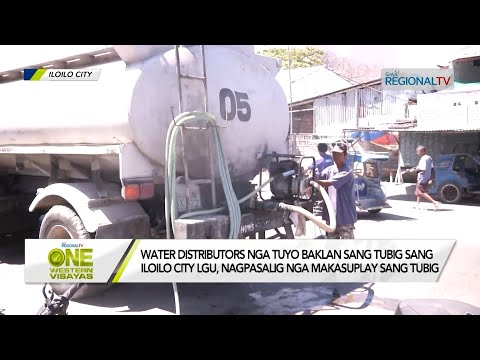 One Western Visayas: Water distributors nga tuyo baklan sang tubig sang Iloilo City LGU, nagpasalig