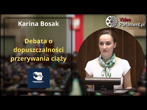 Karina Bosak - Debata o dopuszczalności przerywania ciąży