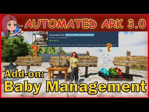 Ark: Die AA Mod 3.0 -  Add-on Babymanagement!!! #Tutorial #Ark