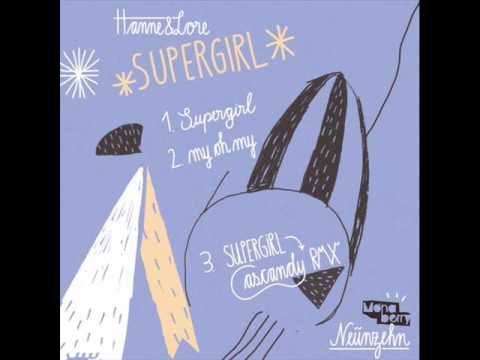 Hanne & Lore - Supergirl (Original Mix)