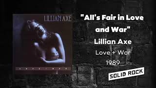 Lillian Axe - All&#39;s Fair in Love and War