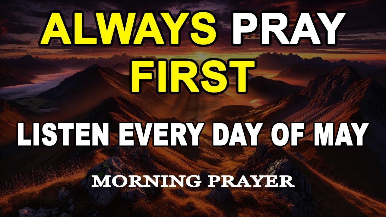 Always Pray First Before You Start Your Day | Morning Prayer & Devotional | Put God First