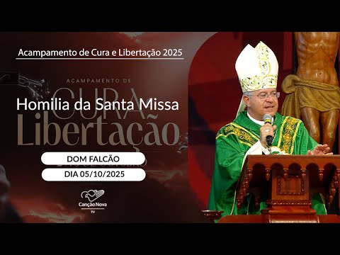 Homilia da Santa Missa - Dom Falcão - 05/10/2025