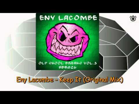 Eny Lacombe - Keep It (Original Mix)