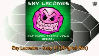 Eny Lacombe - Keep It (Original Mix)