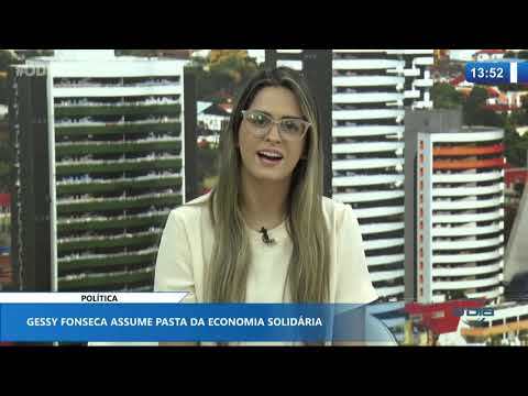 Gessy Fonseca assume pasta da Economia Solidária na Gestão de Dr. Pessoa 05 01 2021