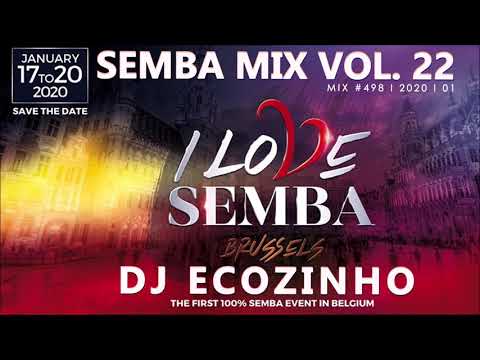 I LOVE SEMBA "FESTIVAL" SEMBA MIX VOL. 22  (2020) - ECO LIVE MIX COM DJ ECOZINHO