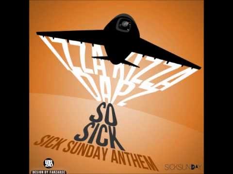 Izza Kizza & Dapz - So Sick