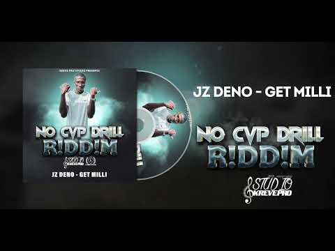 JZ Deno - Get Milli (No Cap Drill R!dd!m) Official Audio [Prod: Kreve Pro]