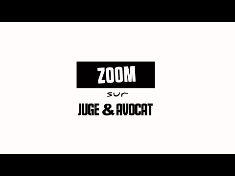 Dévotion - Zoom sur "Juge et Avocat"