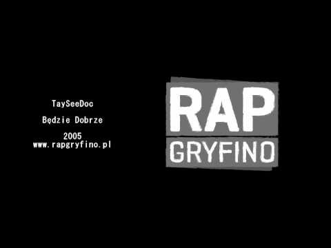 TaySeeDoc - Będzie Dobrze (2005)
