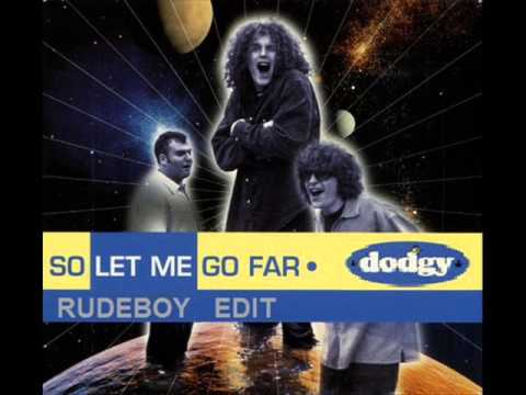 Dodgy - So Let Me Go Far (Rudeboy Edit)