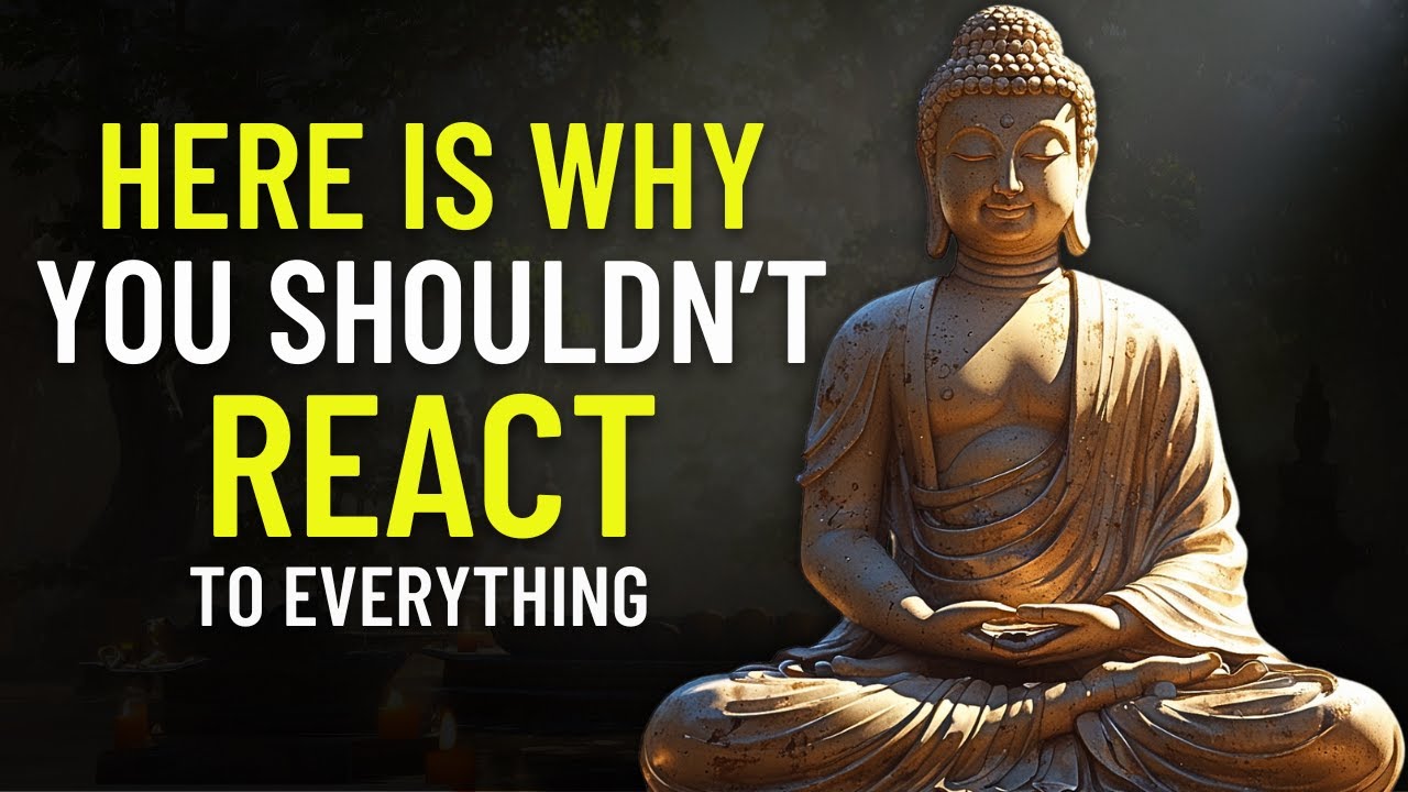 Power of Not Reacting | How to control your emotions | Buddhist Wisdom | Buddhism in English