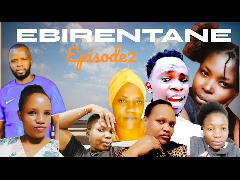 EBIRENTANE EPISODE 2